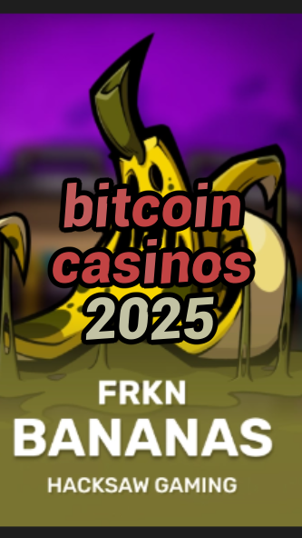 bitcoin casinos 2025-3xn3u5udepyz9m9w5iat.com